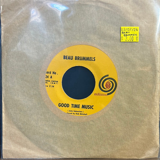 Used Vinyl:  The Beau Brummels ”Good Time Music” 7"