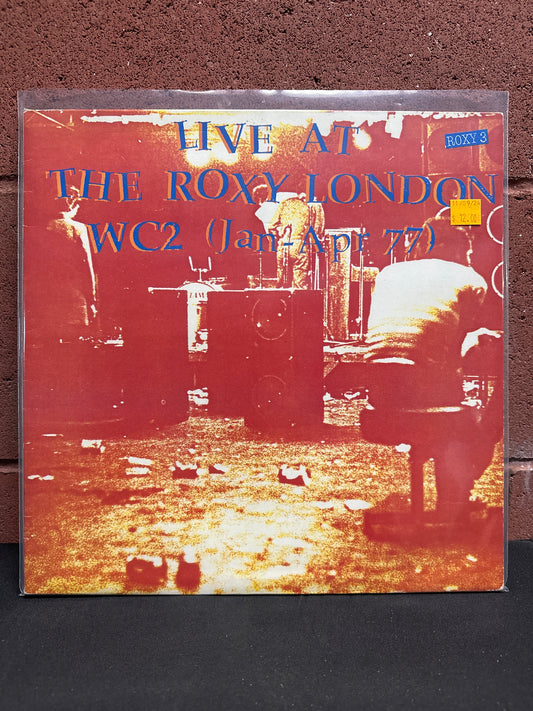 Used Vinyl:  Various ”Live At The Roxy London WC2 (Jan - Apr 77)” LP