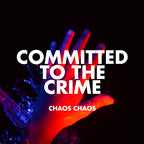 PRE-ORDER: Chaos Chaos "Committed to the Crime" LP (Red Vinyl)