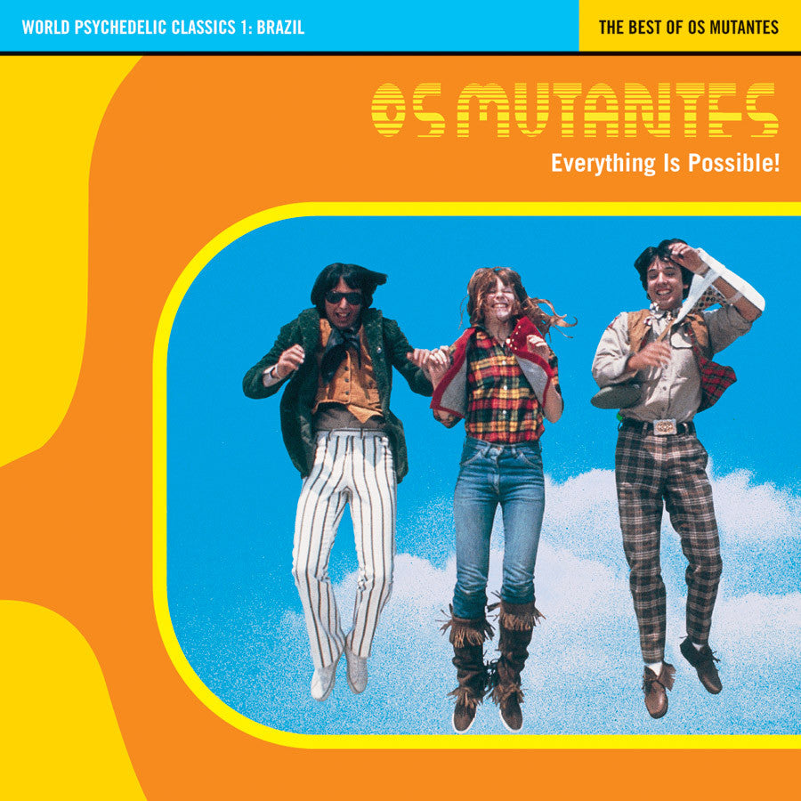 Os Mutantes "World Psychedelic Classics 1: Everything Is Possible! The Best of Os Mutantes" LP (Orange)