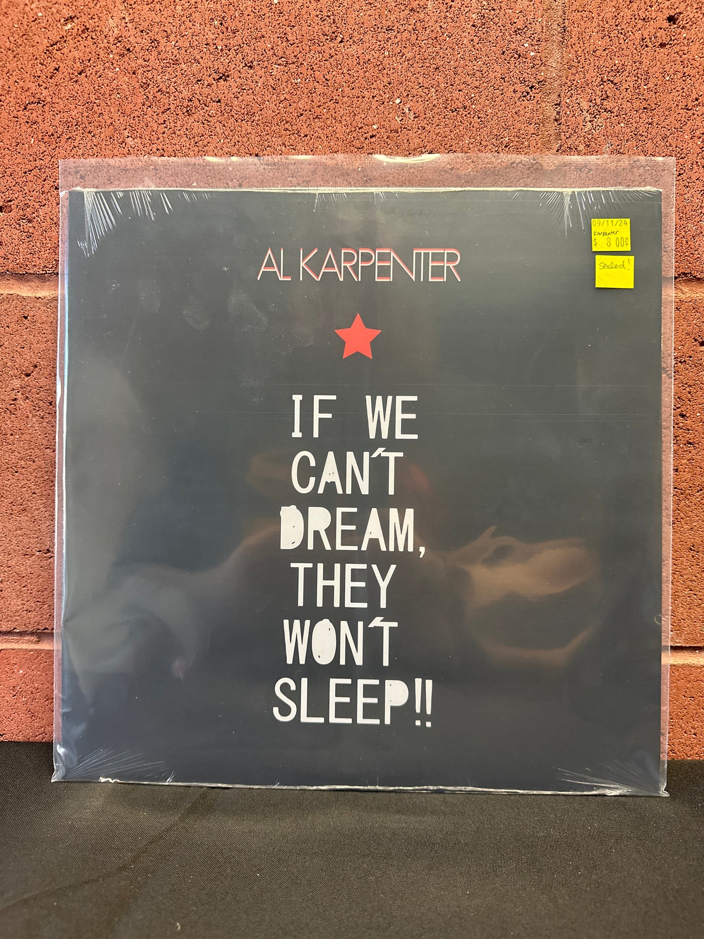 Used Vinyl:  Al Karpenter ”If We Can't Dream, They Won't Sleep!!” LP