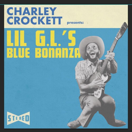 Charley Crockett "Lil G.I."s Blue Bonanza" LP