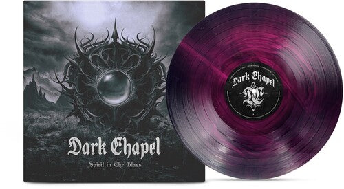 PRE-ORDER: Dark Chapel "Spirit In The Glass" LP (Indie Exclusive Grape & Black Ice Galaxy Vinyl)