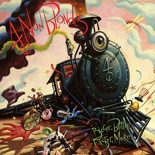 4 Non Blondes "Bigger, Better, Faster, More!" LP (180 Gram)