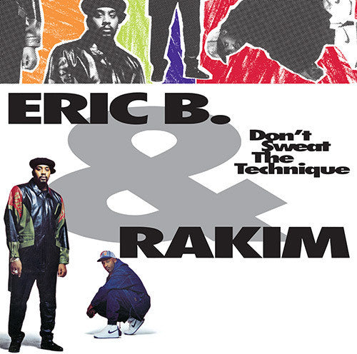 Eric B. & Rakim ''Don't Sweat The Technique'' 2xLP
