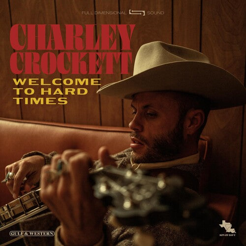 Charley Crockett "Welcome To The Hard Times" LP