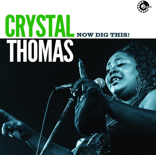Crystal Thomas ''Now Dig This!'' LP