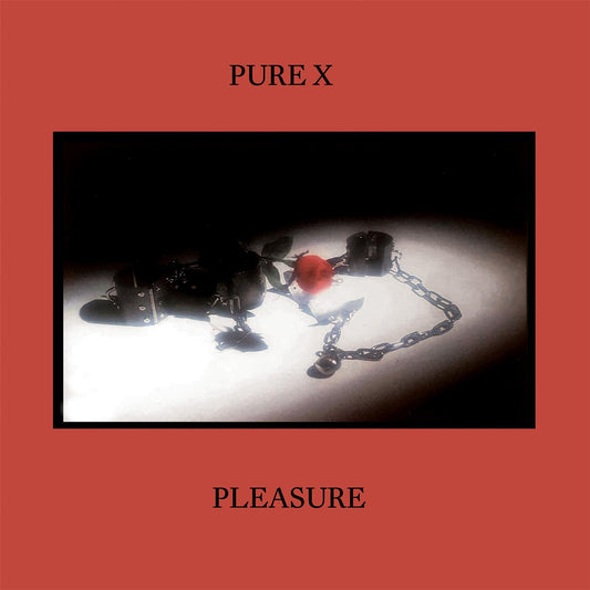 Pure X "Pleasure" LP