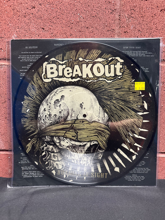 Used Vinyl:  Breakout ”Nothing In Sight” LP (Picture disc)