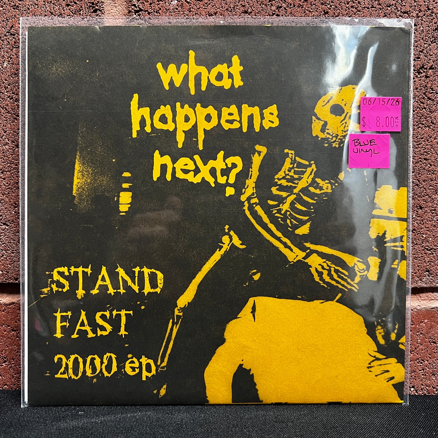 Used Vinyl: What Happens Next? "Stand Fast 2000 EP" 7" (Blue Vinyl)