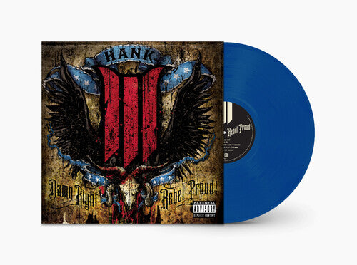 Hank III "Damn Right, Rebel Proud" 2xLP (Blue Vinyl)