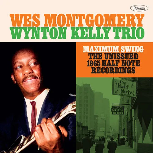 BLACK FRIDAY 2023: Wes Montgomery / Wynton Kelly Trio ”Maximum Swing: The Unissued 1965 Half Note Recordings” 3xLP