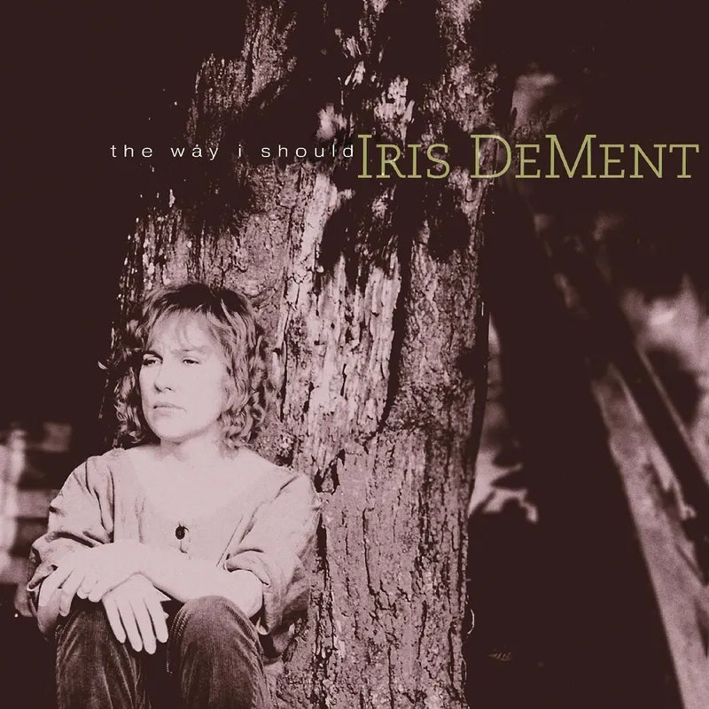 Iris DeMent "Way I Should (30Th Anniversary)" LP (Color Vinyl) (RSD 2026)