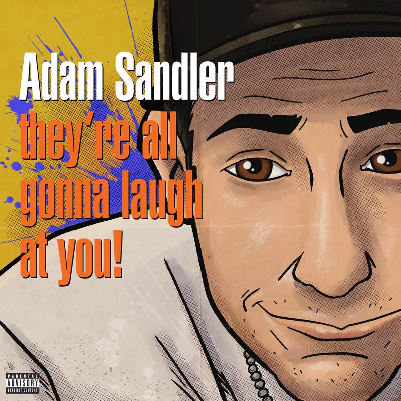 Adam Sandler "They're All Gonna Laugh At You" LP (RSD 2026)