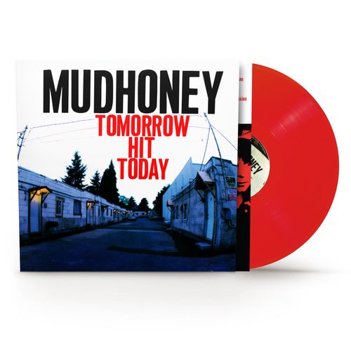 PRE-ORDER: Mudhoney "Tomorrow Hit Today" LP (Rocktober 2026 Red Vinyl, Brick & Mortar Exclusive)