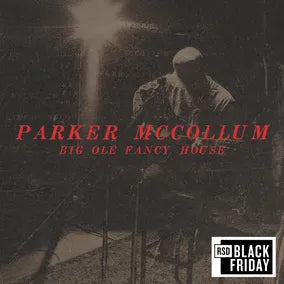 Parker McCollum “Big Ole Fancy House” 7" Single (Red Vinyl) (Black Friday 2026)