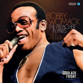 Bobby Womack “The Preacher In Paris - Live at The Elysee Montmartre” 2xLP (180g) (Black Friday 2026)