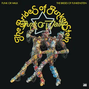 The Brides Of Funkenstein “Funk Or Walk (Rhino Reserve)” LP (Black Friday 2026)