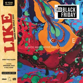 Like “Songs Made While High” LP (Clear Glass Vinyl) (Black Friday 2026)