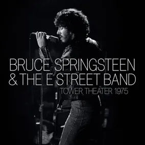 Bruce Springsteen & The E Street Band “Live at Tower Theater Philly 1975” 2xCD (Black Friday 2026)