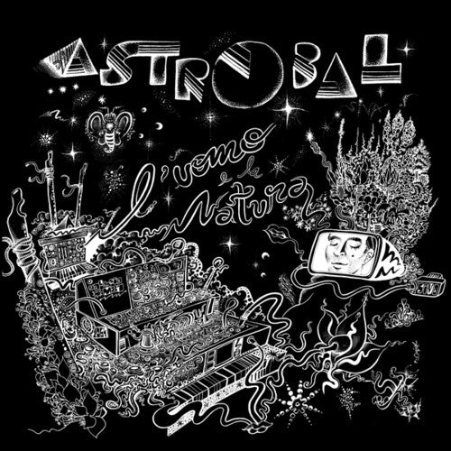 PRE-ORDER: Astrobal "L'uomo e La natura" LP