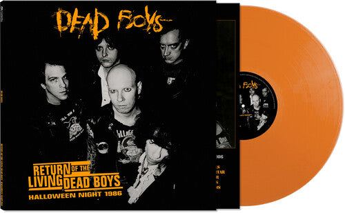 PRE-ORDER: Dead Boys "Return Of The Living Dead Boys - Halloween Night 1986" LP (Orange)