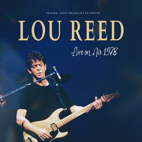 PRE-ORDER: Lou Reed "Live on Air 1978" LP (Limited Edition)