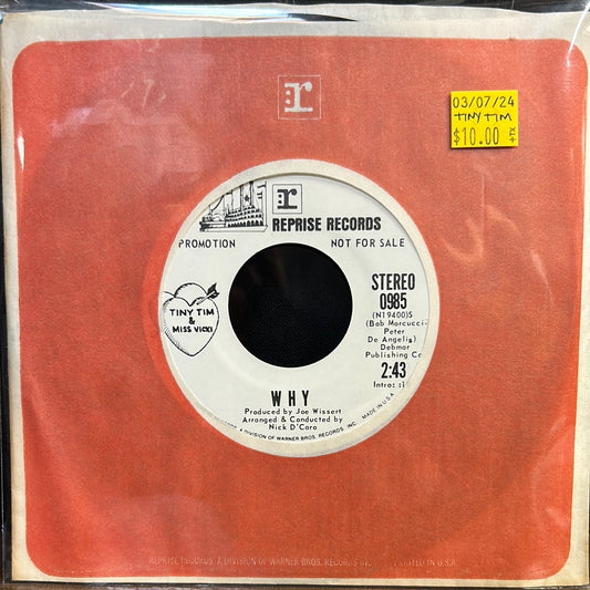 Used Vinyl:  Tiny Tim & Miss Vicki ”Why” 7" (Promo)