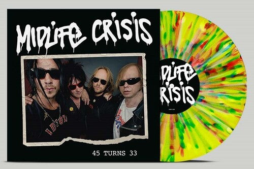 PRE-ORDER: Midlife Crisis "45 Turns 33" LP (Multi-color Splatter Vinyl)