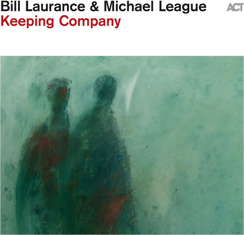 PRE-ORDER: Bill Laurance & Michael League "Keeping Company" LP