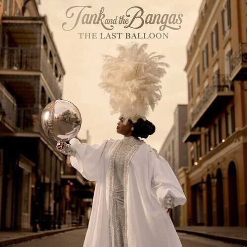 Tank and The Bangas "The Last Balloon" CD