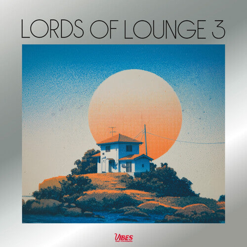 PRE-ORDER: Lords of Lounge "Lords of Lounge 3" LP