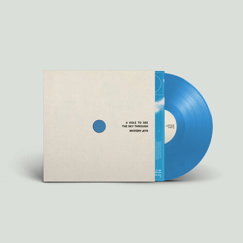 PRE-ORDER: Mystery Jets "A Hole to See the Sky Through" LP (Indie Exclusive Blue Vinyl)