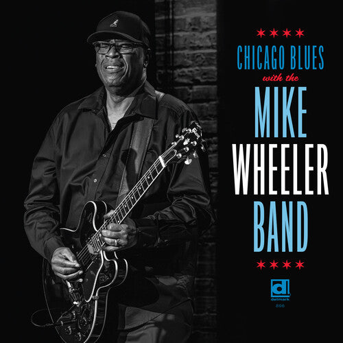 PRE-ORDER: Mike Wheeler Band "Chicago Blues" LP
