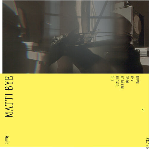PRE-ORDER: Matti Bye "Length Between Dusk & Dawn In Minutes" LP