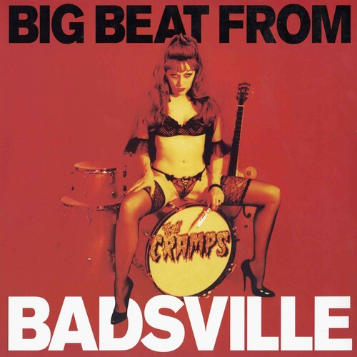 PRE-ORDER: The Cramps "Big Beat from Badsville" LP (180g White Vinyl) [Import]