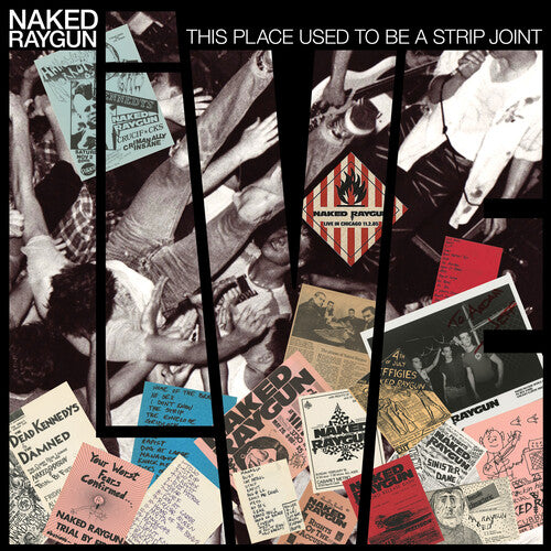 PRE-ORDER: Naked Raygun "This Place Used To Be A Strip Joint" LP