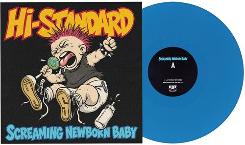 PRE-ORDER: Hi-Standard "Screaming Newborn Baby" LP (Blue Vinyl)