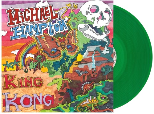 PRE-ORDER: Michael Hampton "King Kong" LP (Green Vinyl)