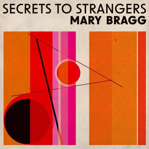 PRE-ORDER: Mary Bragg "Secrets to Strangers" LP