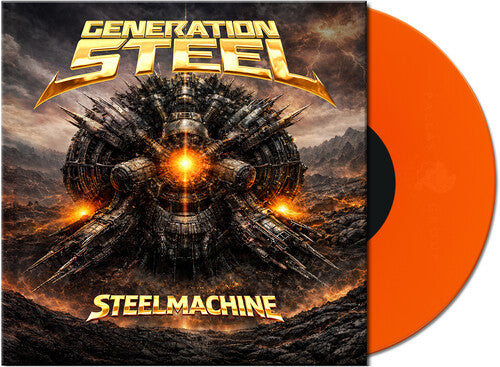 PRE-ORDER: Generation Steel "Steelmachine" LP (Orange Vinyl)