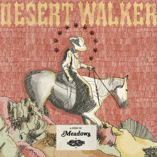 PRE-ORDER: The Meadows "Desert Walker" LP (Limited Edition Color Vinyl)