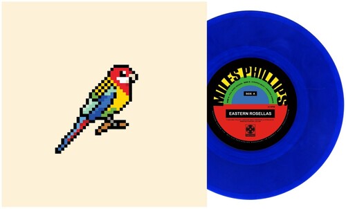 PRE-ORDER: Miles Phillips "Eastern Rosellas" 7" (Blue Vinyl)