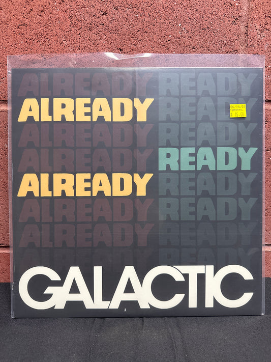 Used Vinyl:  Galactic ”Already Ready Already” LP