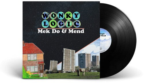 PRE-ORDER: Wonky Logic "Mek Do & Mend" LP