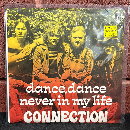 Used Vinyl:  Connection ”Dance, Dance / Never In My Life” 7"