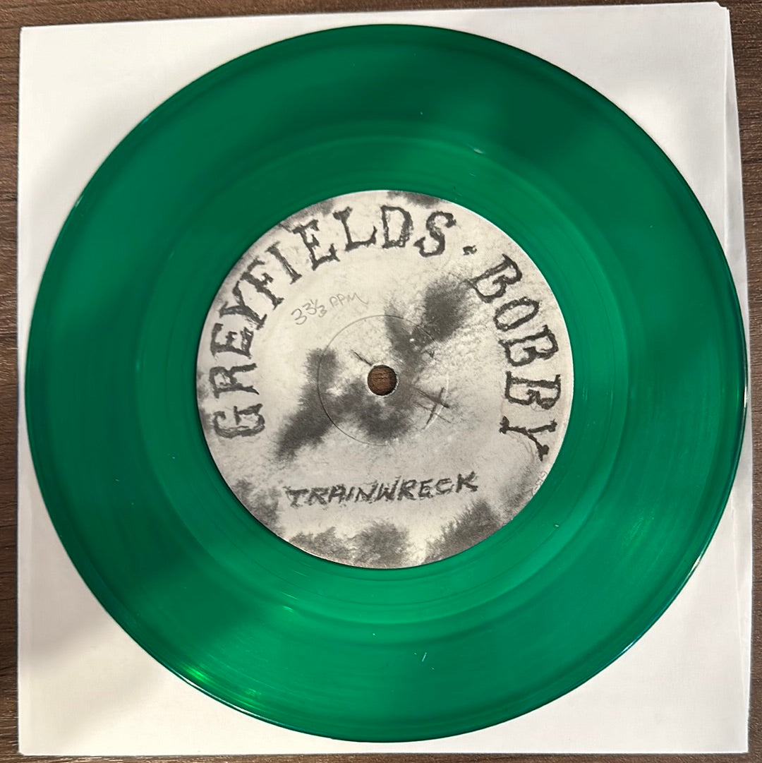 USED VINYL: Greyfields Bobby “Trainwreck / I'll Be There” 7"