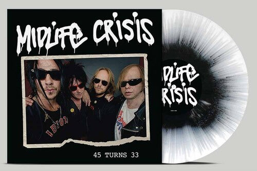 PRE-ORDER: Midlife Crisis "45 Turns 33" LP (Black/ White Splatter Vinyl)