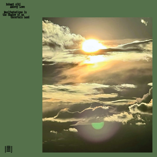 PRE-ORDER: Robert Aiki Aubrey Lowe "Manifestations in the Shadow of an Uncertain Land" LP