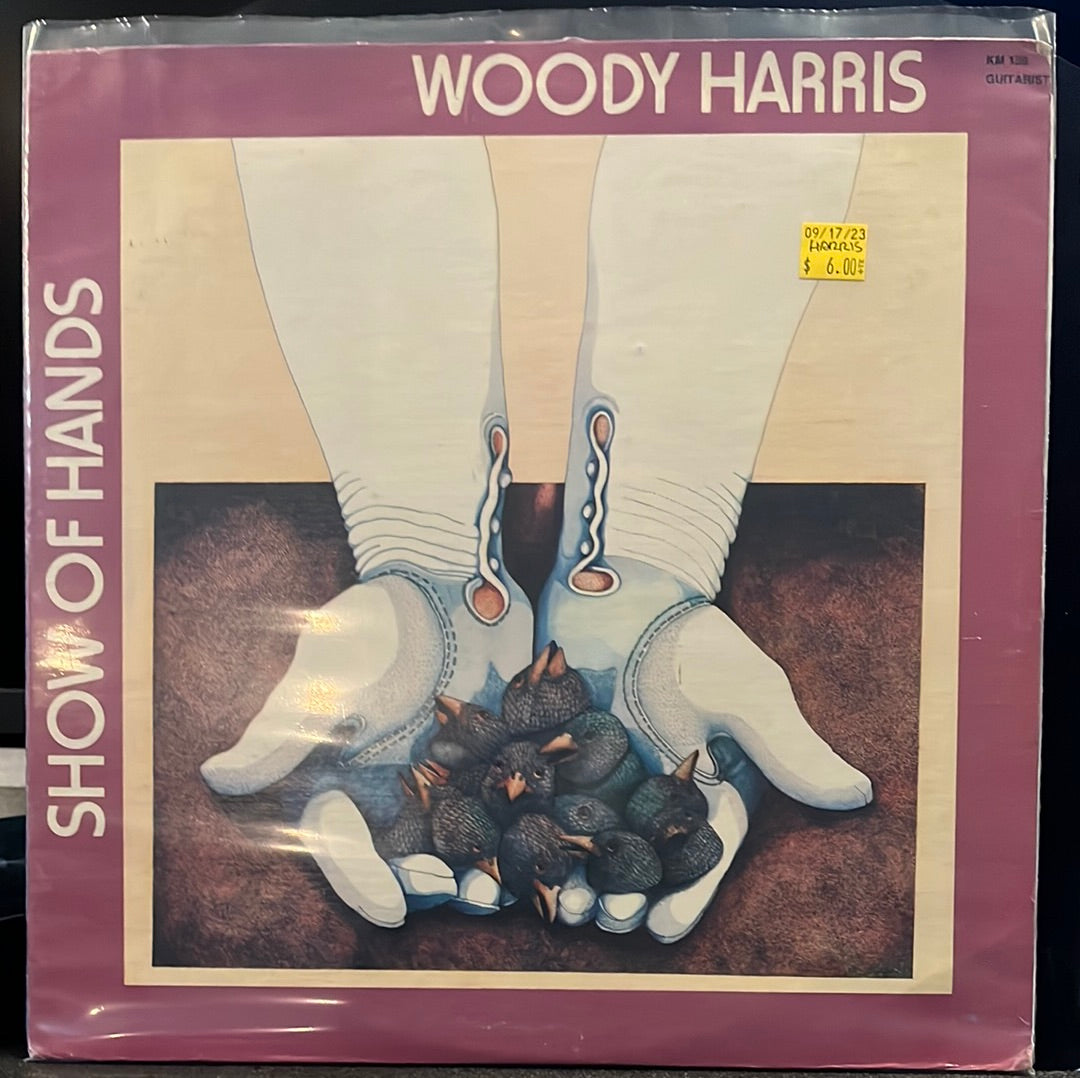 USED VINYL: Woody Harris "Show Of Hands" LP